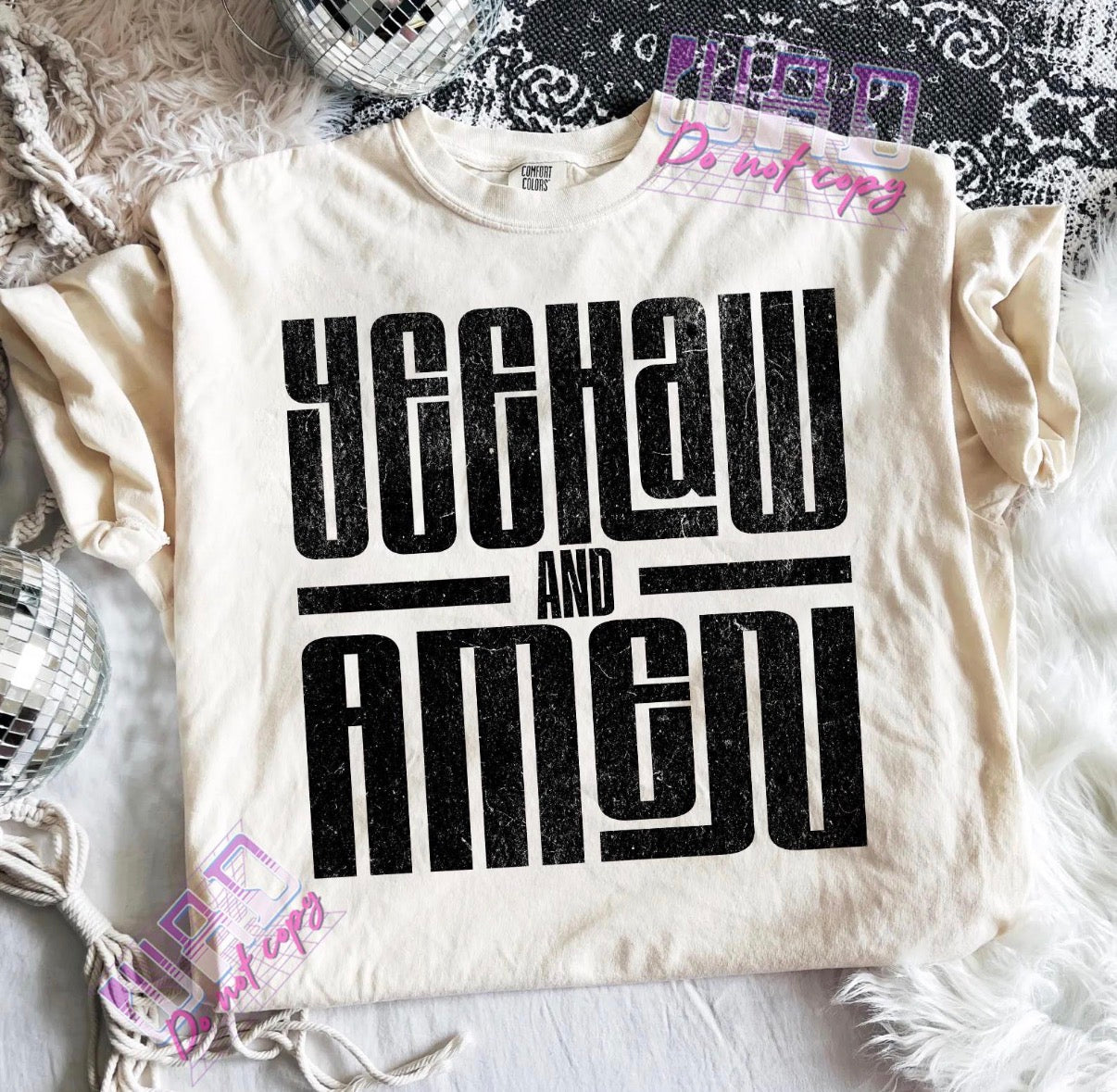 Yeehaw and Amen T-shirt