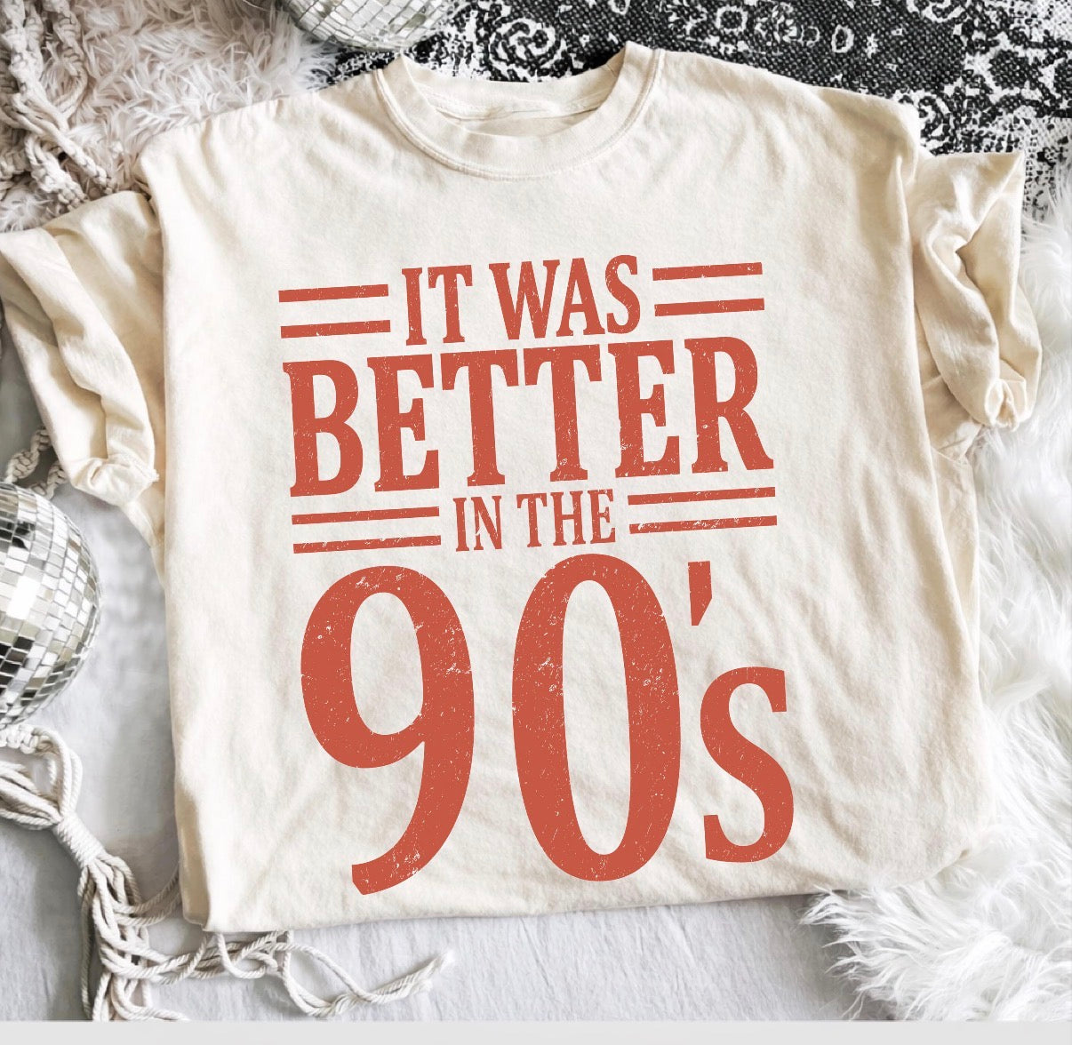 Better in the 90’s