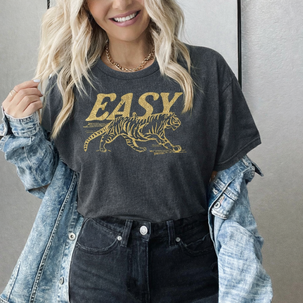 Easy tiger 🐅 T-shirt