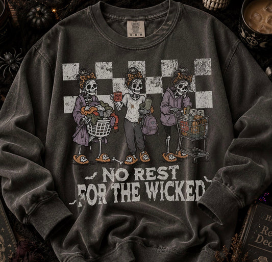 No Rest For The Wicked- Comfort Colors Vintage T-Shirt & Sweater