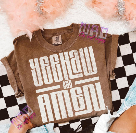 Yeehaw and Amen T-shirt