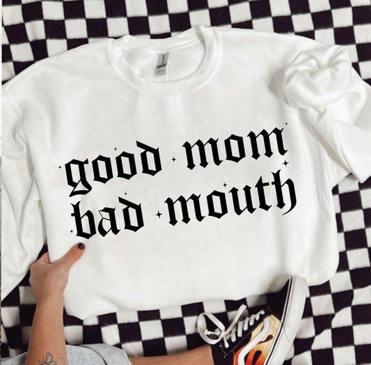 Good mom, bad mouth 🖤