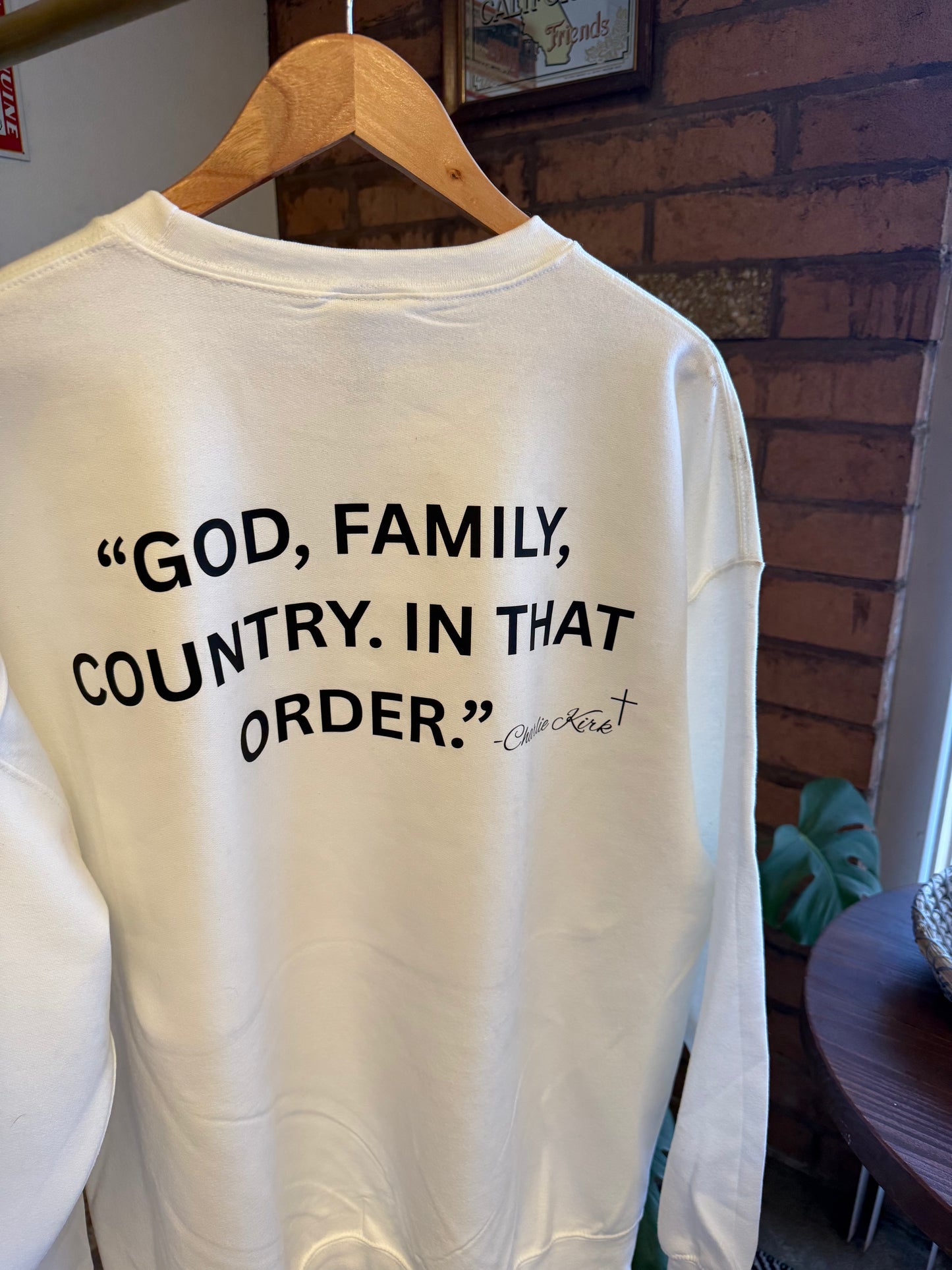 “God, Family, Country. In that order”